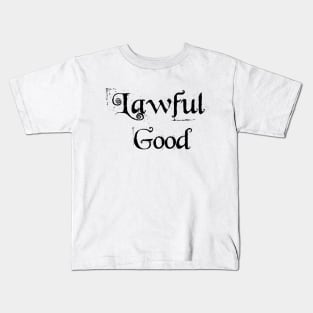 Lawful Good Kids T-Shirt